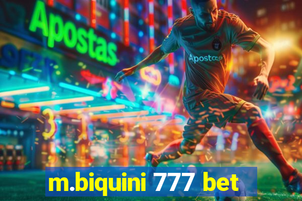 m.biquini 777 bet